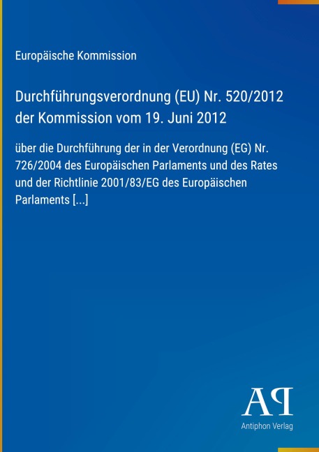 Durchführungsverordnung (EU) Nr. 520/2012 der Kommission vom 19. Juni 2012 - Europäische Kommission