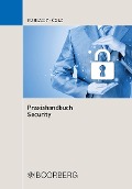 Praxishandbuch Security - Marc Kuhlmey, Christoph Öxle