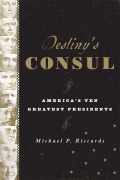 Cover-Bild zum Titel 'Destiny's Consul' von 'Michael P. Riccards'