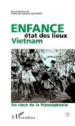 Cover-Bild zum Titel 'Vietnam : Enfance Etat des Lieux' von 'Charline Vasseur'