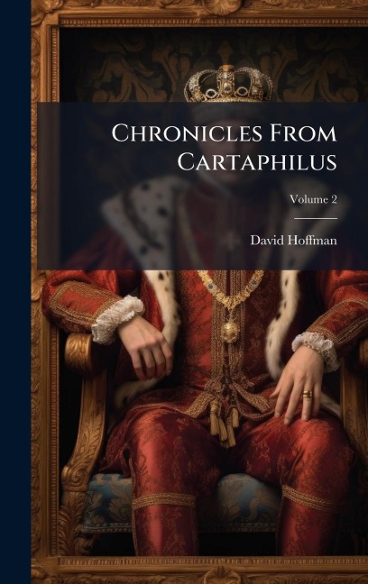 Chronicles From Cartaphilus - David Hoffman