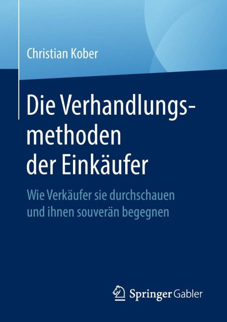 Die Verhandlungsmethoden der Einkäufer - Christian Kober
