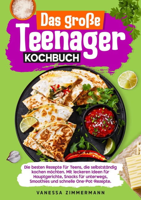 Das große Teenager Kochbuch - Vanessa Zimmermann