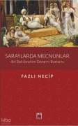 Cover-Bild zum Titel 'Saraylarda Mecnunlar' von 'Fazli Necip'