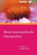 Cover-Bild zum Titel 'Meine homöopathische Hausapotheke' von 'Sylvia Winnewisser'