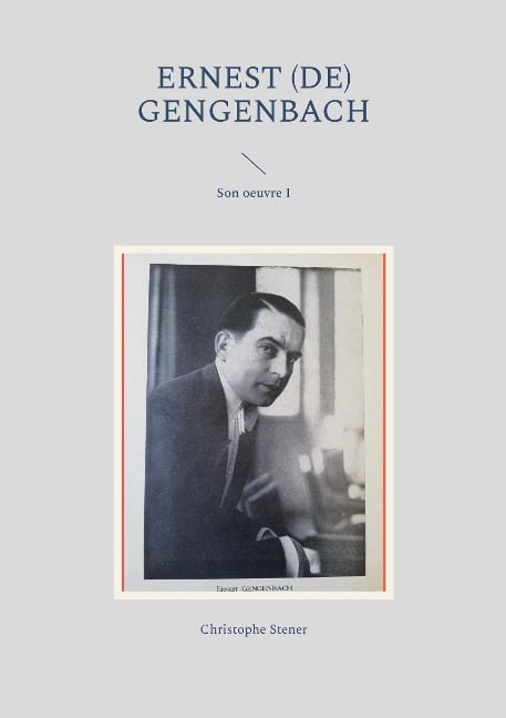 Ernest (de) Gengenbach - Christophe Stener