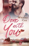 Cover-Bild zum Titel 'Done with you' von 'Whitley Cox'