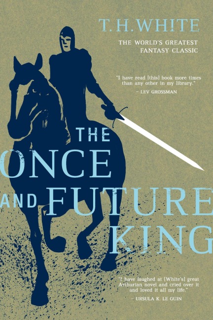 The Once and Future King - T H White