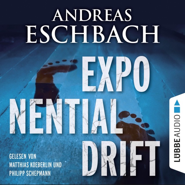 Exponentialdrift - Andreas Eschbach