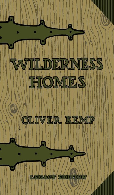 Wilderness Homes (Legacy Edition) - Oliver Kemp