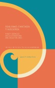 Realismo, fantasía y alegoría : viaje y espacio en la literatura del Siglo de Oro - Ignacio Arellano-Torres