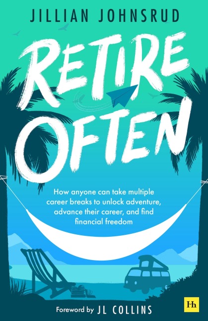 Retire Often - Jillian Johnsrud