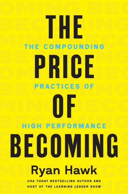 The Price of Becoming - Ryan Hawk