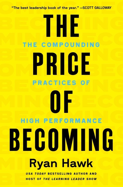 The Price of Becoming - Ryan Hawk