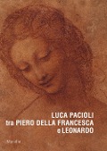 Cover-Bild zum Titel 'Luca Pacioli tra Piero della Francesca e Leonardo' von ''