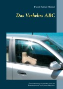 Cover-Bild zum Titel 'Das Verkehrs ABC' von 'Horst Reiner Menzel'