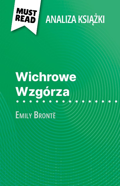 Wichrowe Wzgórza ksiazka Emily Brontë (Analiza ksiazki) - Natalia Torres Behar