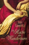 Cover-Bild zum Titel 'Die Rache der Wanderhure' von 'Iny Lorentz'