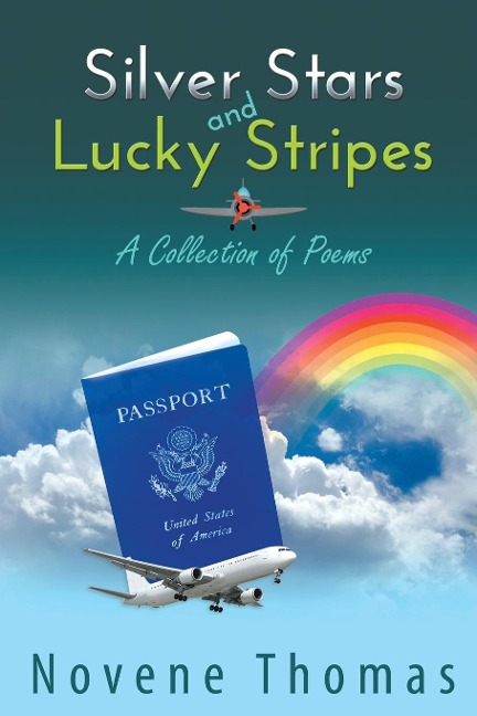 Silver Stars and Lucky Stripes - Novene Thomas