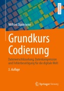 Cover-Bild zum Titel 'Grundkurs Codierung' von 'Wilfried Dankmeier'