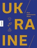Cover-Bild zum Titel 'Ukraine' von 'Olena Braichenko, Maryna Hrymych, Ihor Lylo, Vitaly Reznichenko'