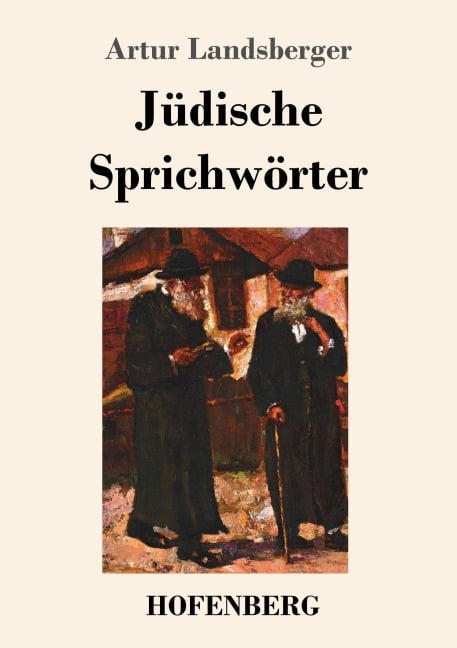 Jüdische Sprichwörter - Artur Landsberger