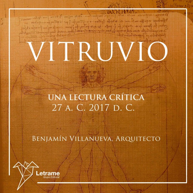 Vitruvio - Benjamín Villanueva Arquitecto