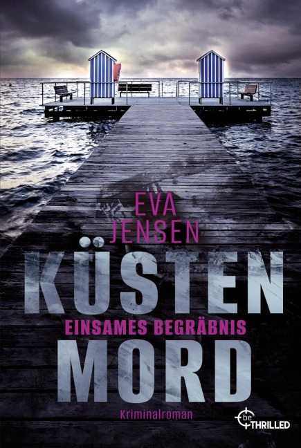 Küstenmord: Einsames Begräbnis - Eva Jensen