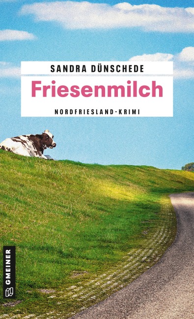 Friesenmilch - Sandra Dünschede