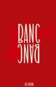 Cover-Bild zum Titel 'BANG BANG' von 'Lisa Darling'