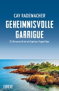 Cover-Bild zum Titel 'Geheimnisvolle Garrigue' von 'Cay Rademacher'