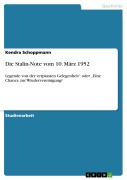 Cover-Bild zum Titel 'Die Stalin-Note vom 10. März 1952' von 'Kendra Schoppmann'