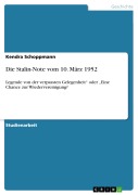 Cover-Bild zum Titel 'Die Stalin-Note vom 10. März 1952' von 'Kendra Schoppmann'