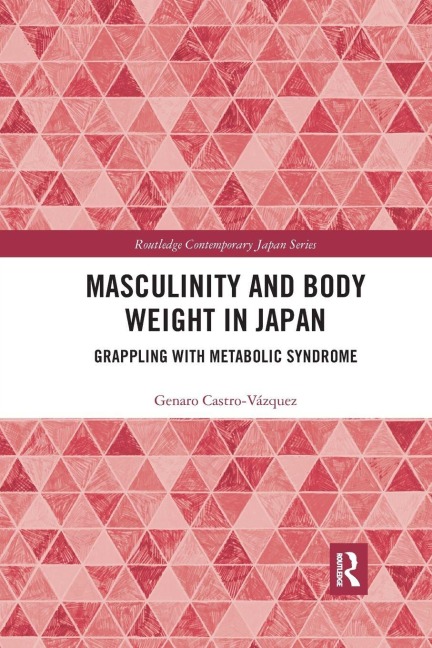 Masculinity and Body Weight in Japan - Genaro Castro-Vázquez