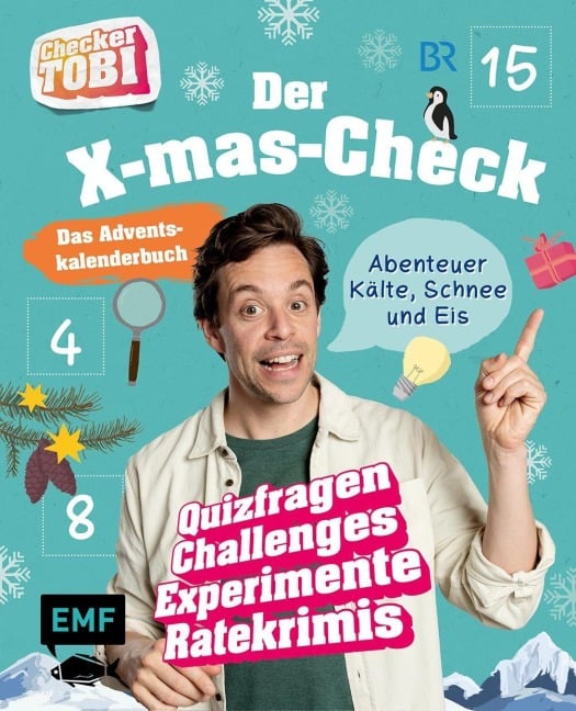 Checker Tobi: Das Adventskalender-Buch - Der X-mas-Check: Abenteuer Kälte, Schnee und Eis - Checker Tobi, Carola von Kessel Checker Tobi: Das Adventskalender-Buch - Der X-mas-Check: Abenteuer Kälte, Schnee und Eis - Checker Tobi, Carola von Kessel