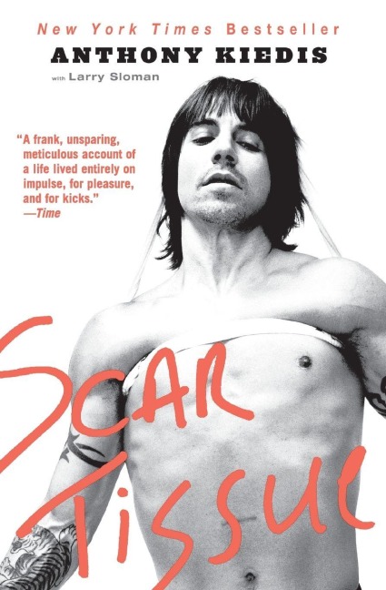 Scar Tissue - Anthony Kiedis
