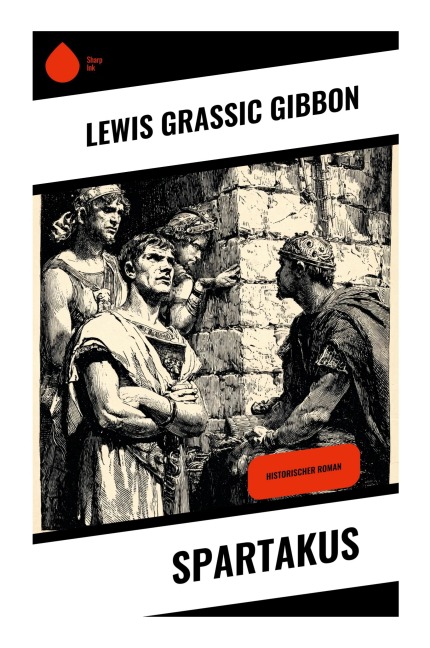 Spartakus - Lewis Grassic Gibbon