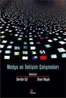 Medya ve Iletisim Calismalari - Serdar Cil, Onur Akyol