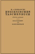 Cover-Bild zum Titel 'Hygienisches Taschenbuch' von 'Erwin Von Esmarch, H. Reichenbach'
