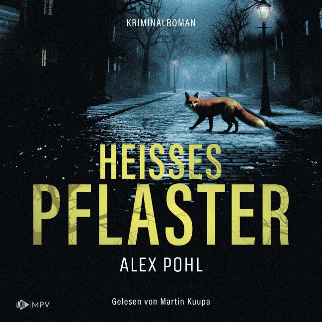 Heisses Pflaster - Alex Pohl