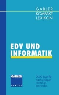 Gabler Kompakt Lexikon EDV undInformatik - Manfred Braun