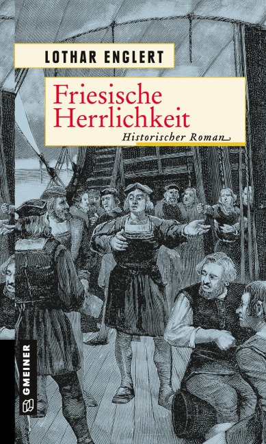 Friesische Herrlichkeit - Lothar Englert
