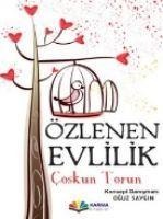 Özlenen Evlilik - Coskun Torun