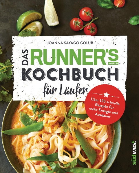 Das Runner's World Kochbuch für Läufer - Joanna Sayago Golub