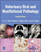 Cover-Bild zum Titel 'Veterinary Oral and Maxillofacial Pathology' von 'Brian G Murphy, Cynthia M Bell, Jason W Soukup'