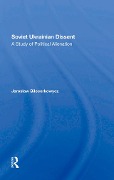 Cover-Bild zum Titel 'Soviet Ukrainian Dissent' von 'Jaro Bilocerkowycz'