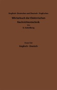 Cover-Bild zum Titel 'Dictionary of Technological Terms Used in Electrical Communication / Wörterbuch der Elektrischen Nachrichtentechnik' von 'Otto Sattelberg'