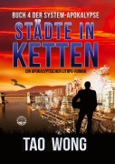 Cover-Bild zum Titel 'Städte in Ketten' von 'Tao Wong'