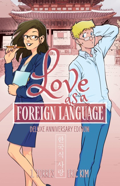 Love as a Foreign Language Deluxe Anniversary Edition - J. Torres