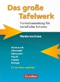 Das große Tafelwerk für berufliche Schulen. Formelsammlung Niedersachsen - Schülerbuch - 